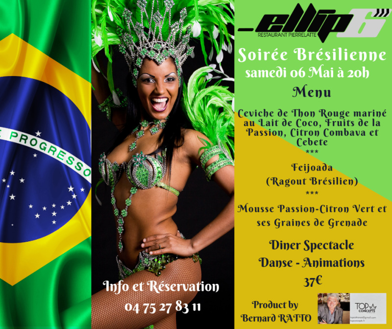 Diner Spectacle Soirée Brésilienne Ellip6 Pierrelatte proche Montélimar